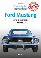 Praxisratgeber Klassikerkauf: Ford Mustang | Matt Cook | 