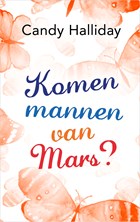 Komen mannen van Mars? | Candy Halliday | 
