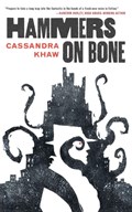 Hammers on Bone | Cassandra Khaw | 