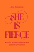 She is Fierce | Ana Sampson | 