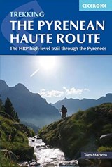 The Pyrenean Haute Route | Tom Martens | 9781852849818