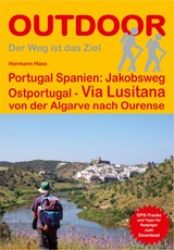 Portugal Spanien: Jakobsweg Ostportugal Via Lusitana | Hermann Hass | 9783866865488
